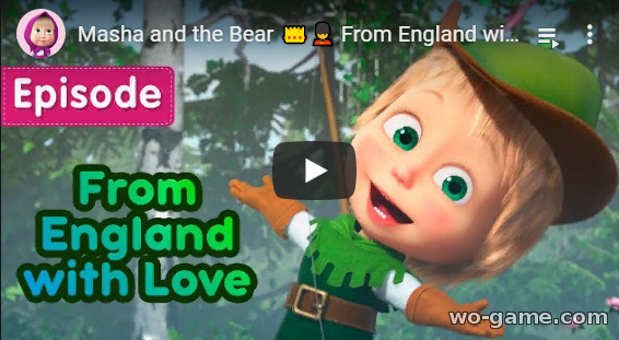 Masha and the Bear in English Cartoon 2019 Masha's Songs new series From England with Love Episode 6 watch online