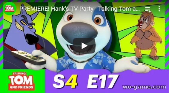 Talking Tom and Friends in English videos 2019 new series Hank’s TV Party Season 4 Episode 17 watch online for their children for free