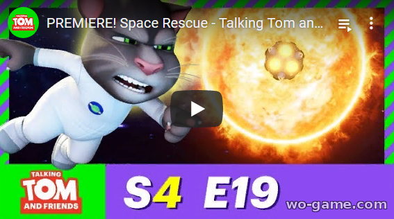 Talking Tom and Friends in English videos 2019 Space Rescue new series Season 4 Episode 19 look online for infants for free