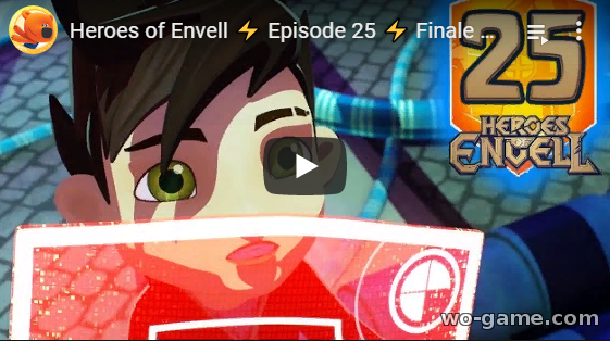 Heroes of Envell in English Cartoons 2020 new series Finale Episode 25 watch online for their children for free