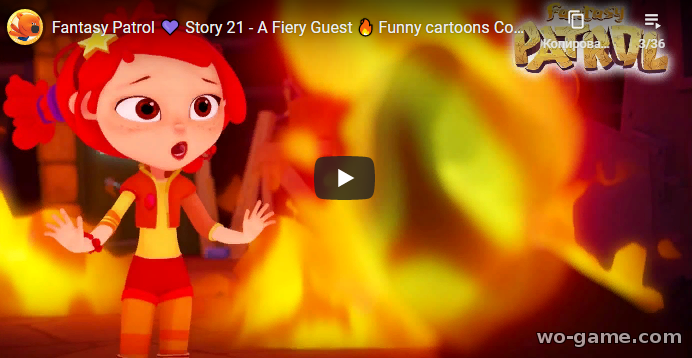 Fantasy Patrol in English videos 2020 new series Story 21 A Fiery Guest watch online for infants for free