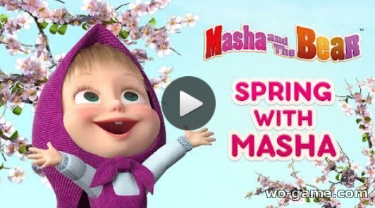 Masha And The Bear in English Cartoon 2019 Spring with Masha watch online for kids collection for free