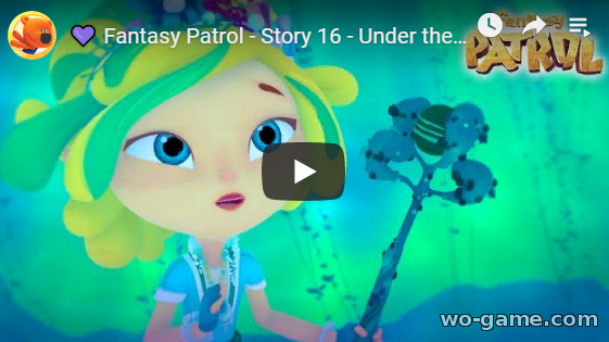 Fantasy Patrol in English Cartoons 2019 Story 16 Under the Water new series watch online